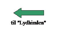 Tekstboks:  
til "Lydhimlen"
